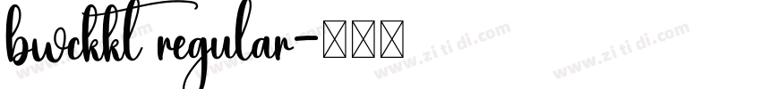 bwckkt regular字体转换